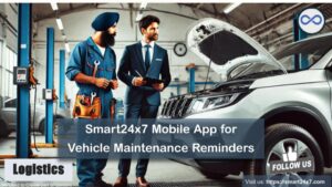 Vehicle Maintenance Reminders-How Smart24x7 App